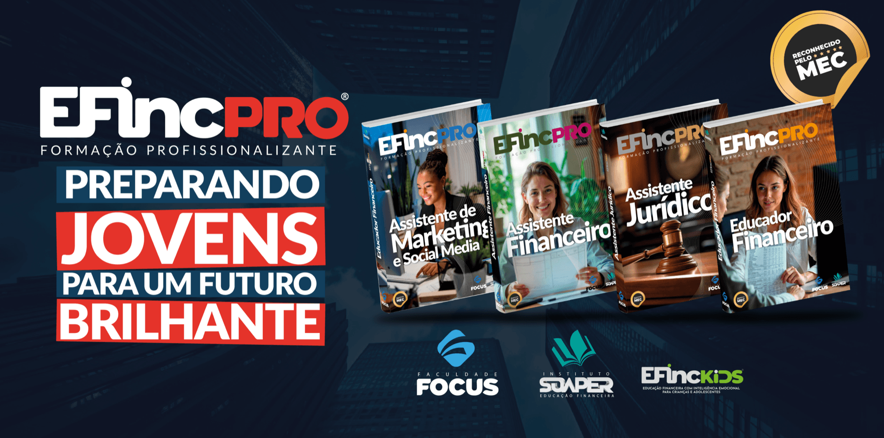 EfincPro — cursos profissionalizantes reconhecidos pelo MEC, preparando jovens para um futuro brilhante